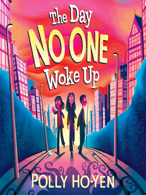 Title details for The Day No One Woke Up by Polly Ho-Yen - Wait list